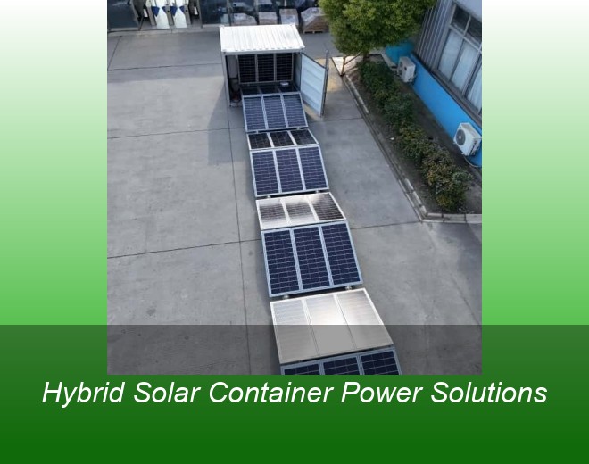 Hybrid Solar Container Power Solutions